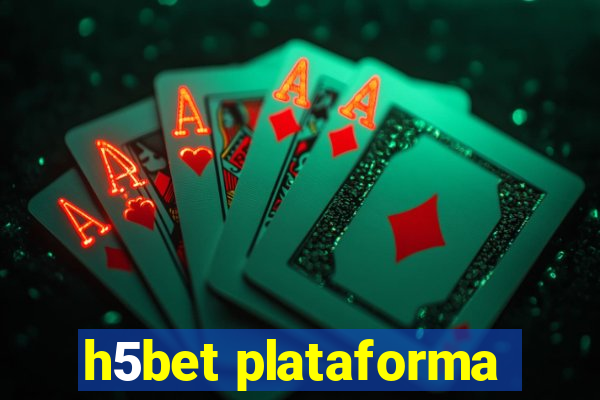 h5bet plataforma